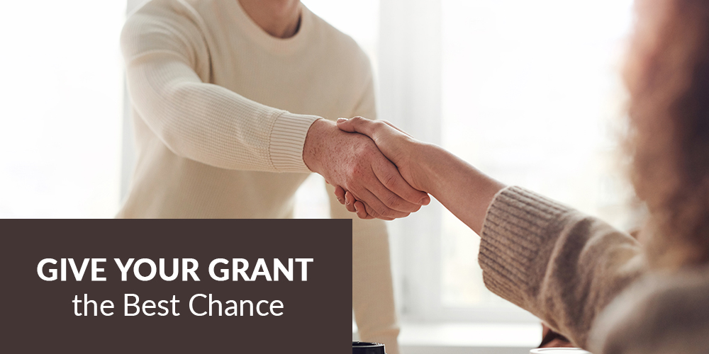 Give your Grant the best chance
