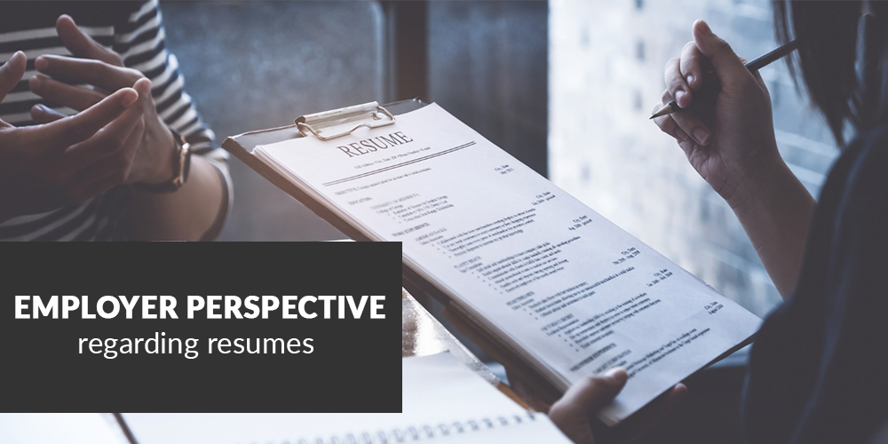 Employer Perspective Regarding Resumes