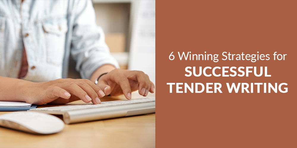 6 Winning Strategies for Successful Tender Writing