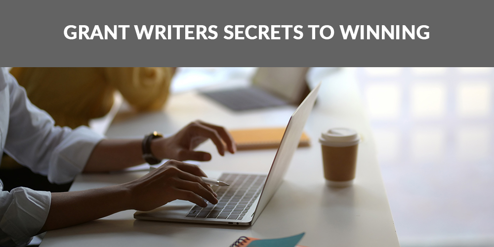 Grant Writers Secrets to Winning