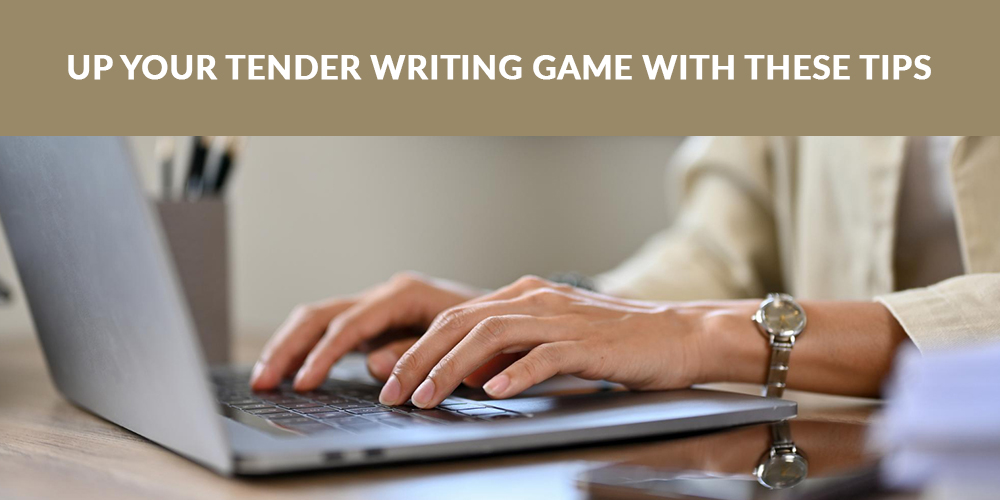 Up your tender writing game with this tips